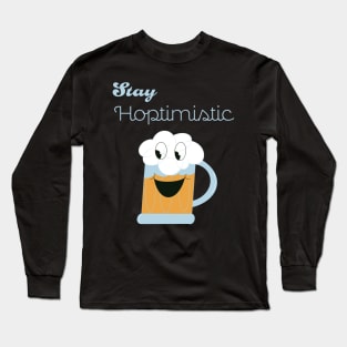 Stay Hoptimistic Long Sleeve T-Shirt